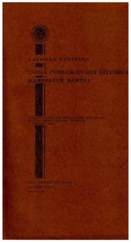 Laporan Kegiatan Usaha Perbaikan Gizi Keluarga Kabupaten Bantul Tahun 1988