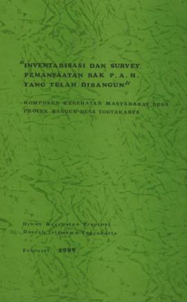 Inventarisasi dan Survey Pemanfaatan Bak PAH yang telah dibangun komponen kesehatan masyarakat de...