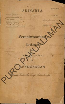 Berkas laporan pertanggung jawaban bulanan dari Ondercollecteurdi Bendoengan bernama Raden Mas Pa...