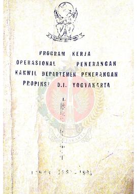 Buku Program Kerja Operasional Penerangan Kantor Wilayah Departemen Penerangan Provinsi Daerah Is...