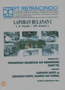 Laporan Bulanan 1-IV Kegiatan Pendampingan Rehabilitasi dan Rekonstruksi (Paket VII) Lokasi di Ka...