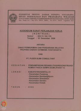 Addendum Surat Perjanjian Kerja (Kontrak) Nomor : 602.13/54/CK, tanggal 18 Desember 2006 antara  ...