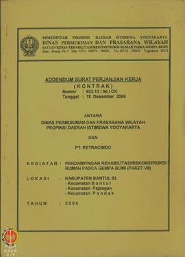Addendum Surat Perjanjian Kerja (Kontrak) Nomor : 602.13/56/CK tanggal 18 Desember 2006 antara Di...