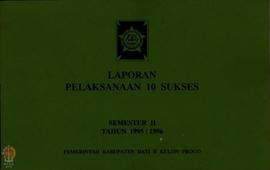 Laporan Pelaksanaan 10 Sukses Semester 2 Tahun 1994/1995 Pemerintah Kabupaten Dati II Kulon Progo.