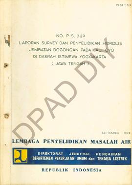 Laporan survey dan penyelidikan hidrolis jembatan Dogongan pada Kali Oya di DIY (jawa tengah), da...