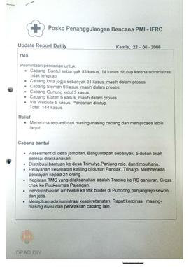 Perencaan penanggulangan bencana PMI – IFRC, hari, tanggal : Kamis, 22–06–2006 (laporan).  Lapora...