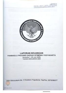 Laporan Keuangan Panwaslu Propinsi DIY semester I tanggal 30 Juni 2009, Laporan Kinerja dan Keuan...