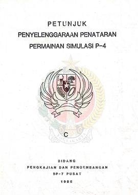 Petujuk Penyelenggaraan Penataran Permainan Simulasi P-4 (c) Bidang Pengkajian dan Pengembangan B...