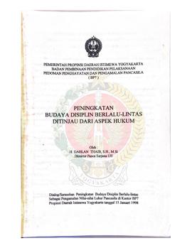 Kumpulan makalah dalam Dialog/Sarasehan Peningkatan Budaya Disiplin Berlalu-lintas sebagai Pengal...